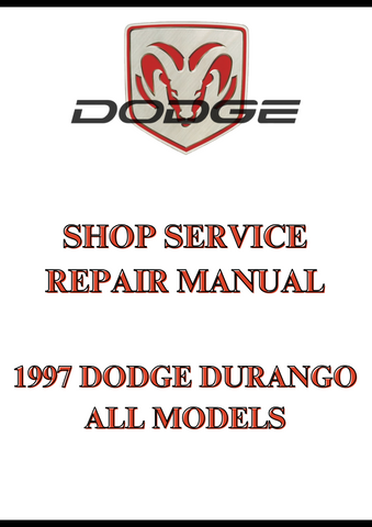 1997 DODGE DURANGO ALL MODELS SHOP SERVICE REPAIR MANUAL - PDF