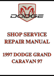 1997 DODGE GRAND CARAVAN 97 SHOP SERVICE REPAIR MANUAL - PDF