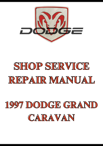 1997 DODGE GRAND CARAVAN SHOP SERVICE REPAIR MANUAL - PDF