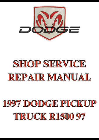 1997 DODGE PICKUP TRUCK R1500 97 SHOP SERVICE REPAIR MANUAL - PDF