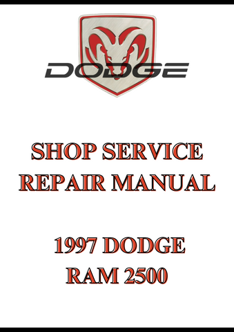  1997 DODGE RAM 2500 SHOP SERVICE REPAIR MANUAL - PDF