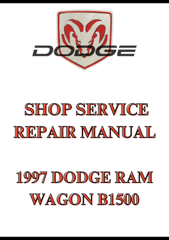 1997 DODGE RAM WAGON B1500 SHOP SERVICE REPAIR MANUAL - PDF