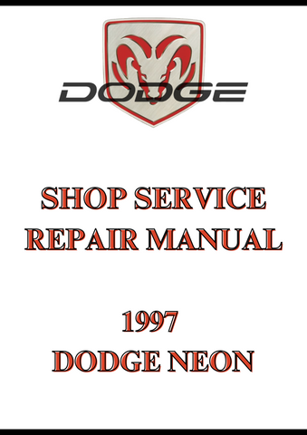 1997 DODGE NEON SHOP SERVICE REPAIR MANUAL - PDF
