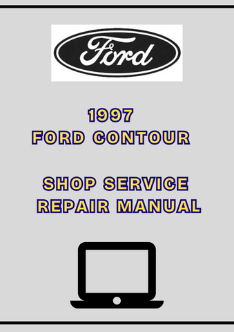1997 FORD CONTOUR SHOP SERVICE REPAIR MANUAL - PDF