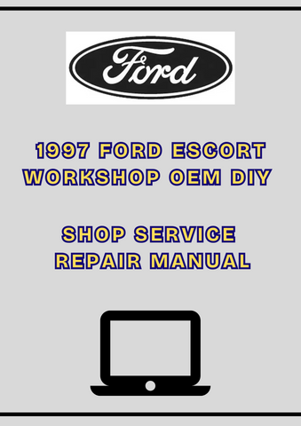 1997 FORD ESCORT WORKSHOP OEM DIY SHOP SERVICREPAIR MANUAL - PDF