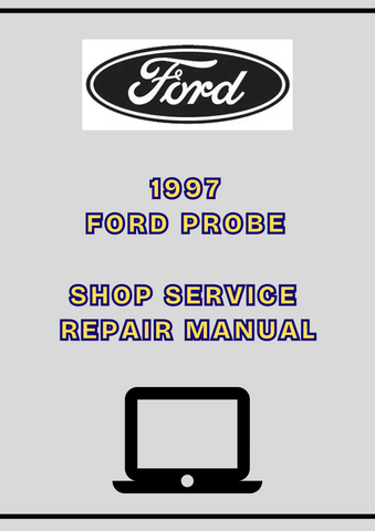 1997 FORD PROBE SHOP SERVICE REPAIR MANUAL - PDF