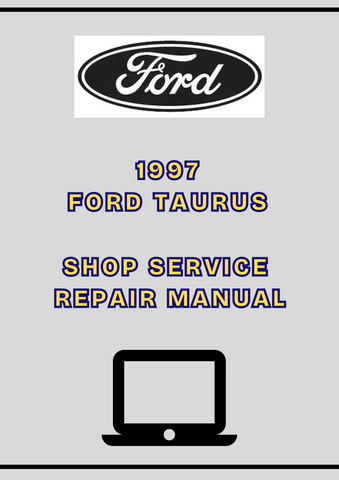1997 FORD TAURUS SHOP SERVICE REPAIR MANUAL - PDF