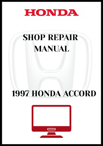 1997 HONDA ACCORD SHOP REPAIR MANUAL - PDF
