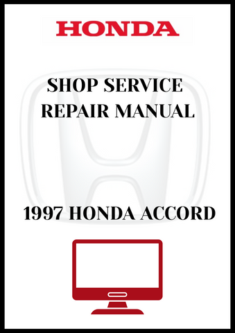 1997 HONDA ACCORD SHOP SERVICE REPAIR MANUAL - PDF