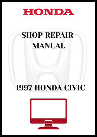 1997 HONDA CIVIC SHOP REPAIR MANUAL - PDF
