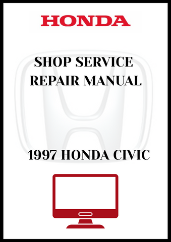 1997 HONDA CIVIC SHOP SERVICE REPAIR MANUAL - PDF