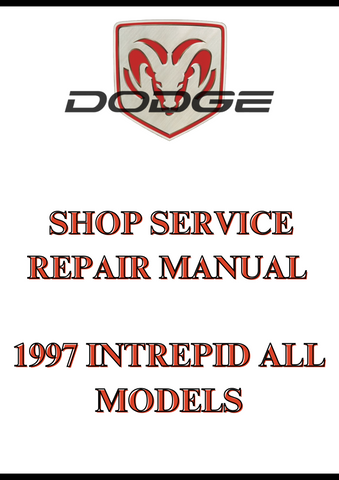 1997 INTREPID ALL MODELS SHOP SERVICE REPAIR MANUAL - PDF