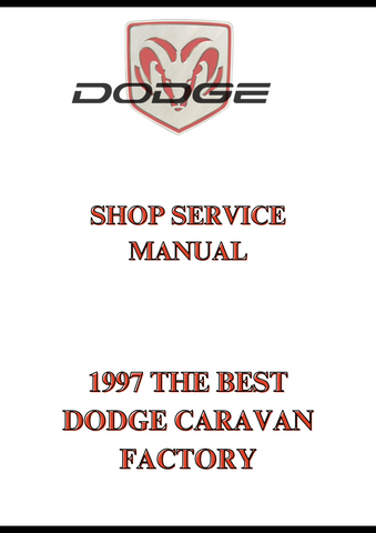 1997 THE BEST DODGE CARAVAN FACTORY SHOP SERVICE MANUAL - PDF