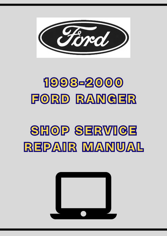 1998-2000 FORD RANGER SHOP SERVICE REPAIR MANUAL - PDF