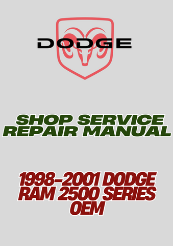 1998-2001 DODGE RAM 2500 SERIES OEM SHOP SERVICE REPAIR MANUAL - PDF