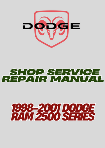 1998-2001 DODGE RAM 2500 SERIES SHOP SERVICE REPAIR MANUAL - PDF