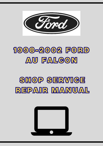 1998-2002 FORD AU FALCON SHOP SERVICE REPAIR MANUAL - PDF