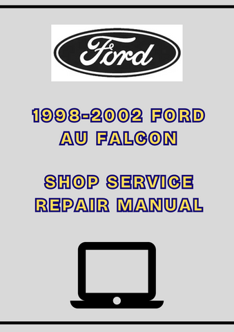 1998-2002 FORD AU FALCON SHOP SERVICE REPAIR MANUAL - PDF