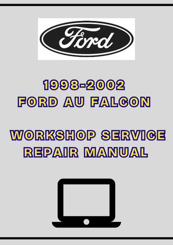 1998-2002 FORD AU FALCON WORKSHOP SERVICE REPAIR MANUAL - PDF