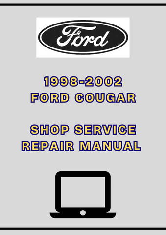 1998-2002 FORD COUGAR SHOP SERVICE REPAIR MANUAL - PDF