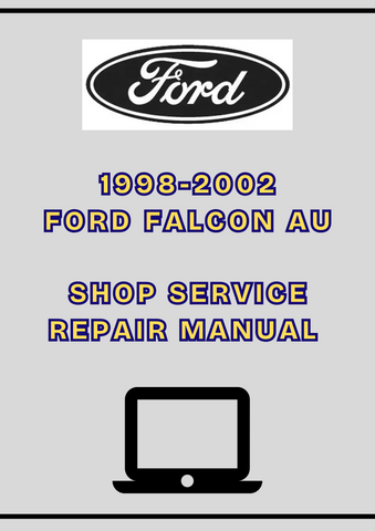 1998-2002 FORD FALCON AU SHOP SERVICE REPAIR MANUAL - PDF