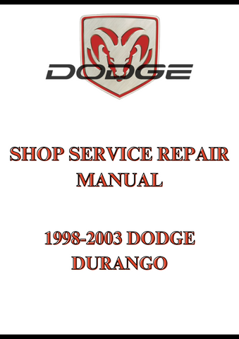 1998-2003 DODGE DURANGO SHOP SERVICE REPAIR MANUAL - PDF