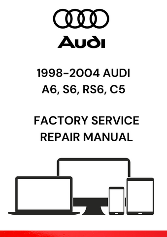 GET YOUR HANDS ON THE FACTORY SERVICE REPAIR MANUALS IN PDF FORMAT FOR 1998-2004 AUDI A6, S6, AND RS6 C5. PERFECT FOR DIY ENTHUSIASTS AND PROFESSIONALS ALIKE.