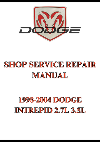 1998-2004 DODGE INTREPID 2.7L 3.5L SHOP SERVICE REPAIR MANUAL - PDF