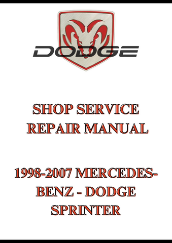 1998-2007 MERCEDES-BENZ - DODGE SPRINTER SHOP SERVICE REPAIR MANUAL - PDF  