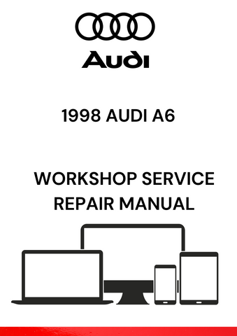 ACCESS THE 1998 AUDI A6 WORKSHOP SERVICE REPAIR MANUAL IN PDF FORMAT. ENSURE YOUR VEHICLE RUNS SMOOTHLY WITH EXPERT MAINTENANCE AND REPAIR GUIDANCE.