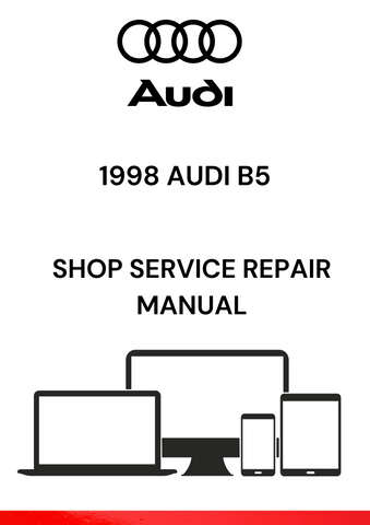 DISCOVER THE COMPREHENSIVE 1998 AUDI B5 SHOP SERVICE REPAIR MANUAL IN PDF FORMAT. ACCESS DETAILED GUIDES AND TROUBLESHOOTING TIPS FOR YOUR VEHICLE TODAY.