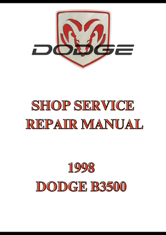 1998 DODGE B3500 SHOP SERVICE REPAIR MANUAL - PDF