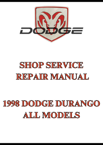 1998 DODGE DURANGO ALL MODELS SHOP SERVICE REPAIR MANUAL - PDF