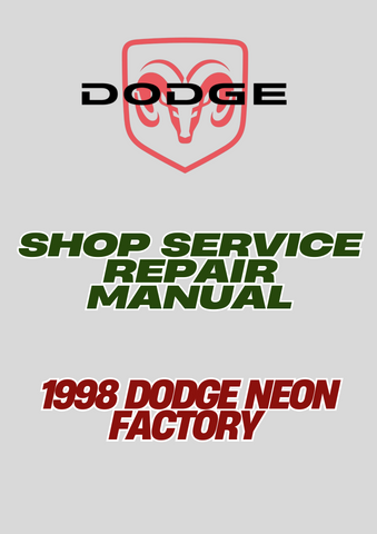 1998 DODGE NEON FACTORY SHOP SERVICE REPAIR MANUAL - PDF