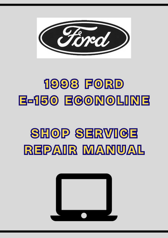 1998 FORD E-150 ECONOLINE SHOP SERVICE REPAIR MANUAL - PDF