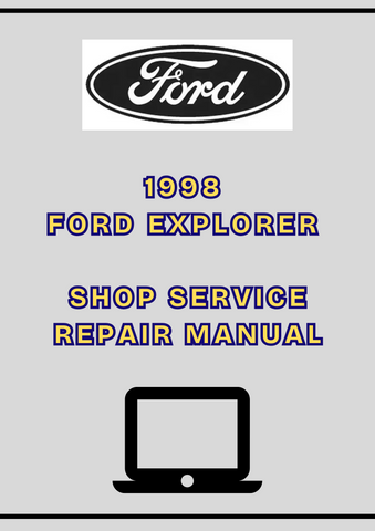 1998 FORD EXPLORER SHOP SERVICE REPAIR MANUAL - PDF