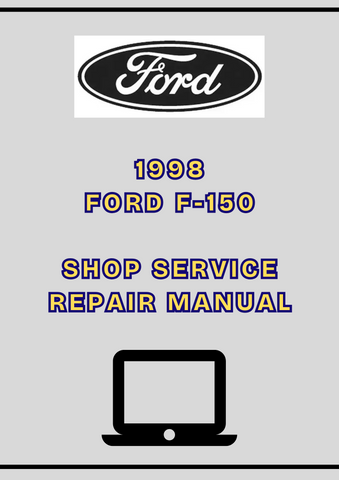 1998 FORD F-150 SHOP SERVICE REPAIR MANUAL - PDF
