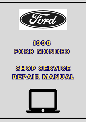 1998 FORD MONDEO SHOP SERVICE REPAIR MANUAL - PDF