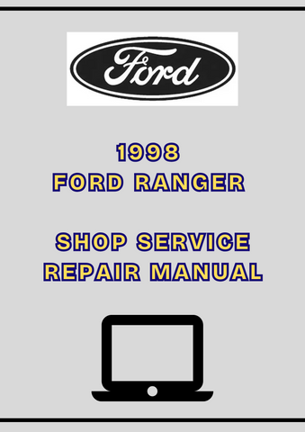 1998 FORD RANGER SHOP SERVICE REPAIR MANUAL - PDF