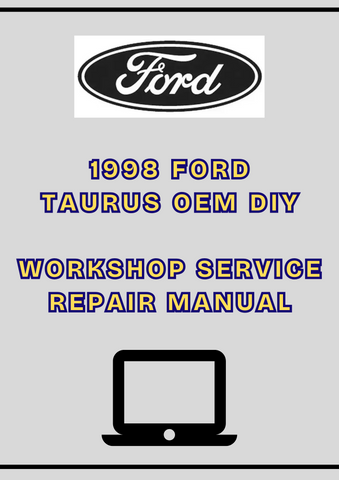 1998 FORD TAURUS OEM DIY WORKSHOP SERVICE REPAIR MANUAL - PDF