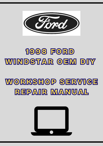 1998 FORD WINDSTAR OEM DIY WORKSHOP SERVICE REPAIR MANUAL - PDF