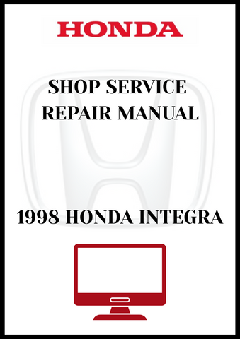 1998 HONDA INTEGRA SHOP SERVICE REPAIR MANUAL - PDF