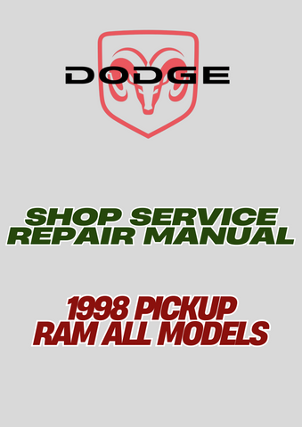  1998 PICKUP RAM ALL MODELS SHOP SERVICE REPAIR MANUAL - PDF