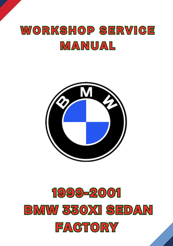 1999-2001 BMW 330XI SEDAN FACTORY WORKSHOP SERVICE MANUAL - PDF