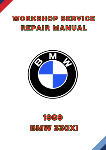 1999 BMW 330XI WORKSHOP REPAIR SERVICE MANUAL - PDF