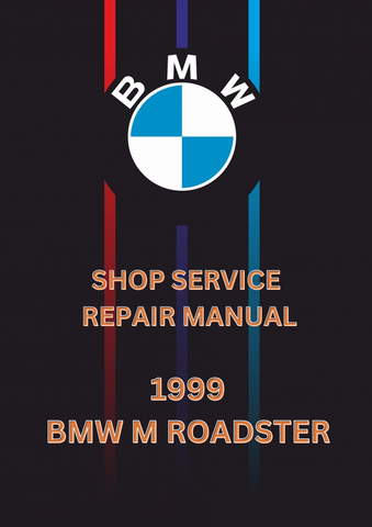 1999 BMW M ROADSTER SHOP SERVICE REPAIR MANUAL - PDF