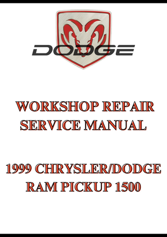 1999 CHRYSLER/DODGE RAM PICKUP 1500 WORKSHOP REPAIR SERVICE MANUAL - PDF