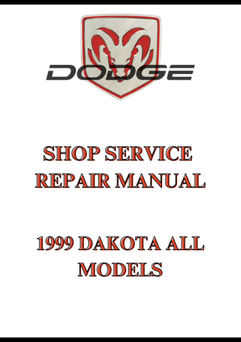 1999 DAKOTA ALL MODELS SHOP SERVICE REPAIR MANUAL - PDF