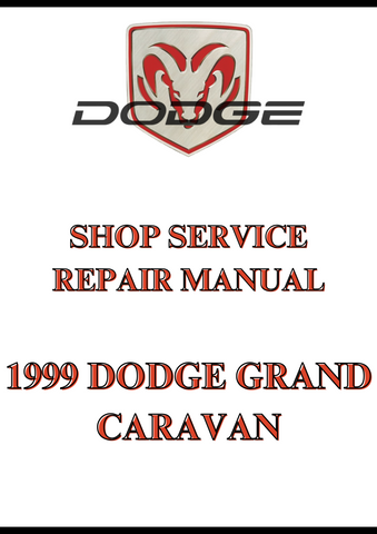 1999 DODGE GRAND CARAVAN SHOP SERVICE REPAIR MANUAL - PDF