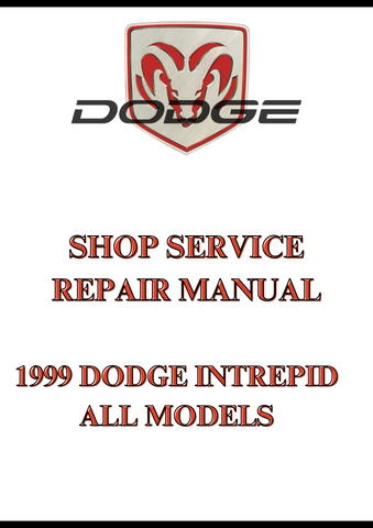 1999 DODGE INTREPID ALL MODELS SHOP SERVICE REPAIR MANUAL - PDF